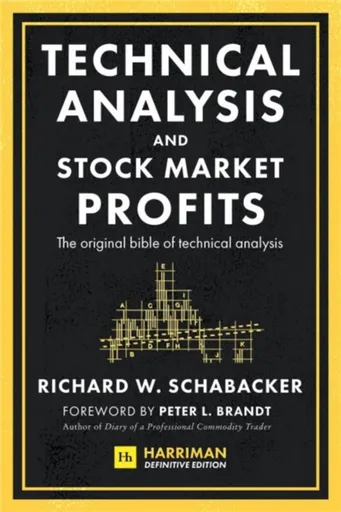 Technical Analysis and Stock Market Profits - Richard Schabacker