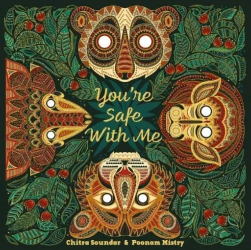 You're Safe With Me - Soundar Chitra