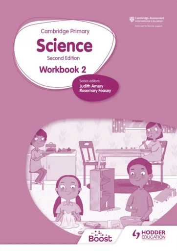Cambridge Primary Science Workbook 2 Second Edition - Helen Lewis, Andrea Mapplebeck, Tara Lievesley, Rosemary Feasey, Hellen Ward, Deborah Herridge