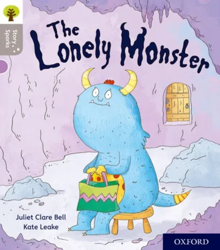 Oxford Reading Tree Story Sparks: Oxford Level 1: The Lonely Monster - Juliet Clare Bell