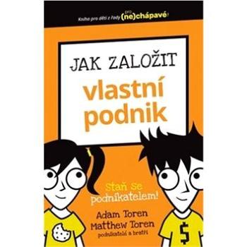 Jak založit vlastní podnik (978-80-256-2217-9)