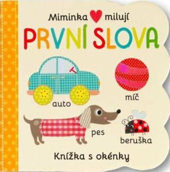 Miminka milují První slova - Martina Hogan