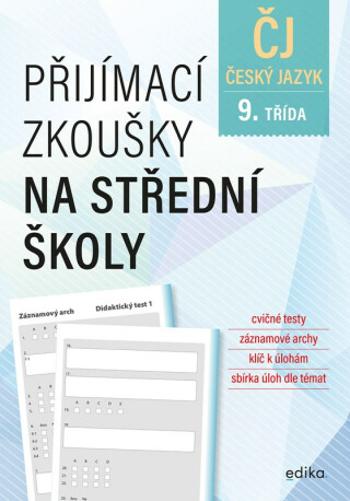 Přijímací zkoušky na střední školy Český jazyk - František Brož, Vlasta Gazdíková, Pavla Brožová