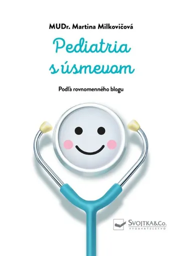 Pediatria s úsmevom - Martina Milkovičová