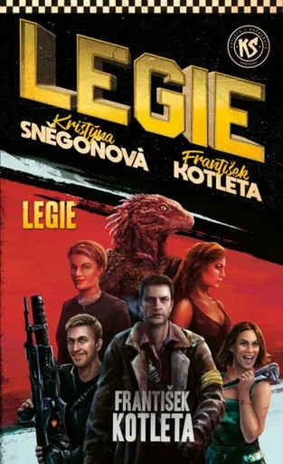 Legie - František Kotleta, Kristýna Sněgoňová