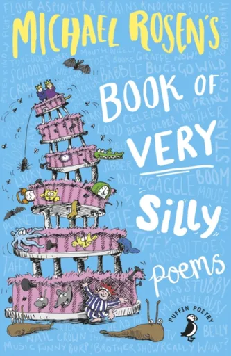 Michael Rosen's Book of Very Silly Poems - Michael Rosen