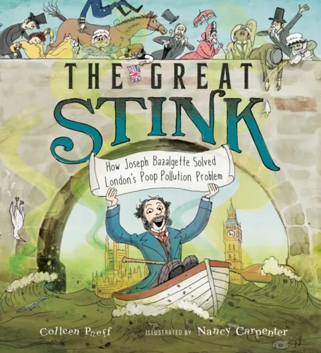 The Great Stink - Colleen Paeff