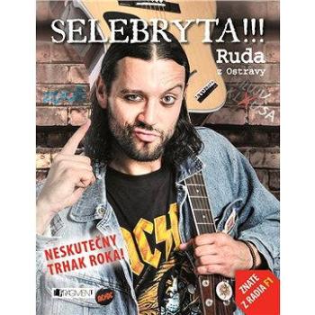 Ruda z Ostravy – SELEBRYTA !!! (978-80-253-1813-3)