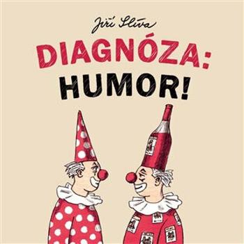 Diagnóza: Humor! - Jiří Slíva