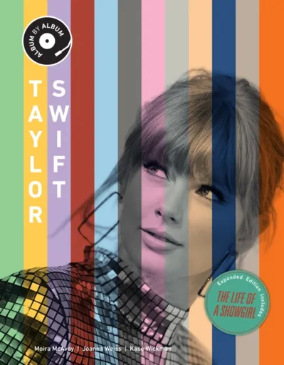 Taylor Swift - Joanna Weiss, Moira McAvoy, Kase Wickman