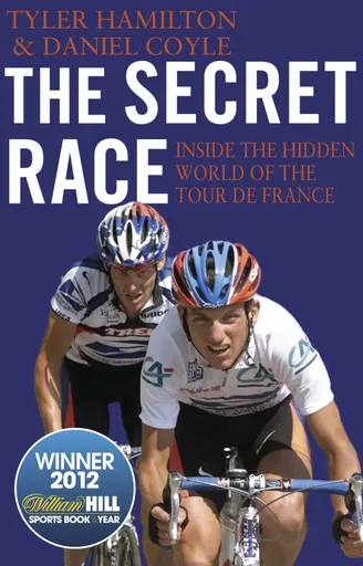 The Secret Race - Daniel Coyle, Hamilton Tyler