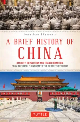 A Brief History of China - Clements Jonathan