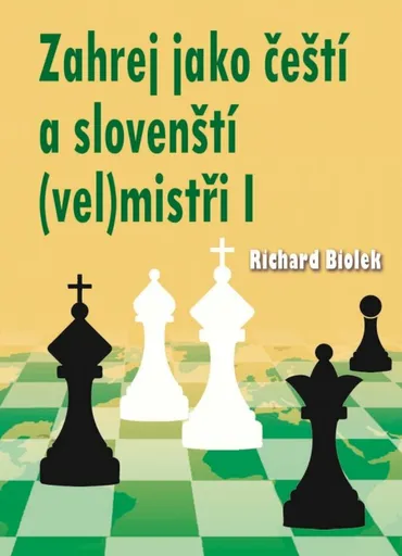 Zahrej jako čeští a slovenští (vel)mistři I - Richard Biolek ml.