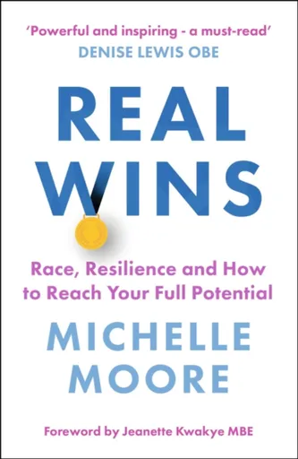 Real Wins - Michelle Moore