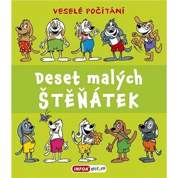 Deset malých štěňátek: Veselé počítání (978-80-7547-502-2)
