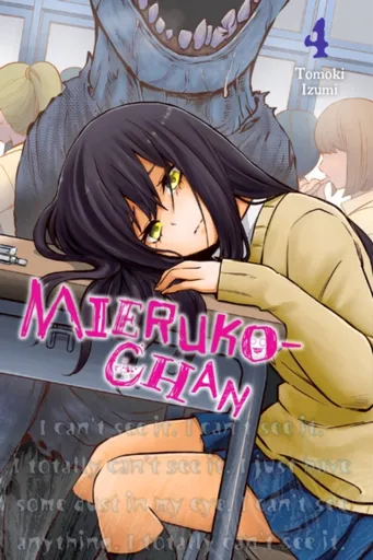 Mieruko-chan, Vol. 4 - Tomoki Izumi, Alexis Eckerman, Leighann Harvey