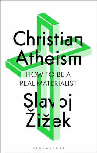 Christian Atheism - Slavoj Žižek