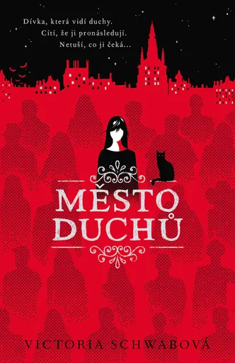 Město duchů (Cassidy Blake 1) - Victoria E. Schwabová
