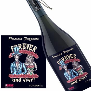 Víno Forever and ever (Druh Vína: prosecco)