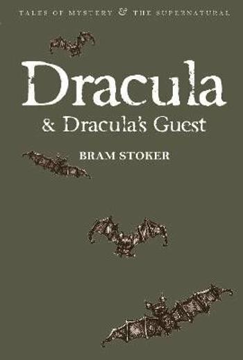 Dracula & Dracula´s Guest - Bram Stoker