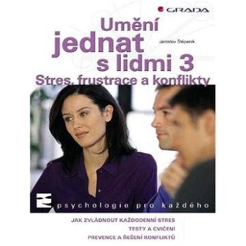 Umění jednat s lidmi 3 (978-80-247-1527-8)