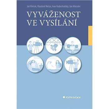 Vyváženost ve vysílání (978-80-271-3477-9)