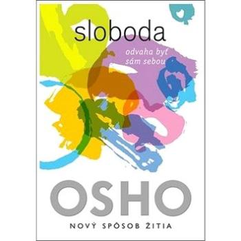 Sloboda: Odvaha byť sám sebou (978-80-8109-327-2)