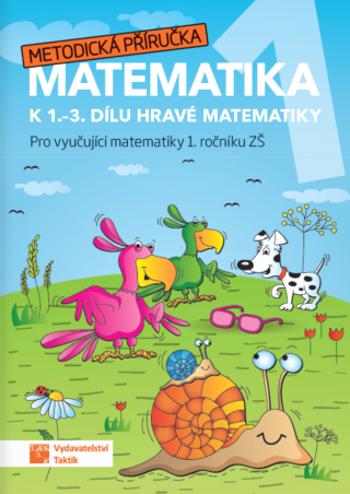 Hravá matematika 1 - Metodická příručka