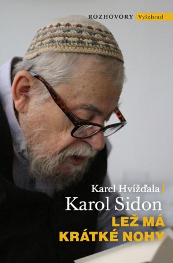 Lež má krátké nohy - Karel Hvížďala, Karol Sidon - e-kniha