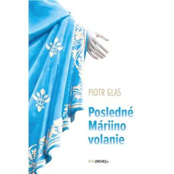 Posledné Máriino volanie (978-80-8211-259-0)