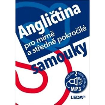 Angličtina pro mírně a středně pokročilé samouky + MP3 (978-80-7335-515-9)