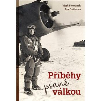 Příběhy psané válkou (978-80-206-1442-1)