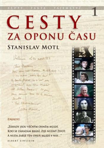 Cesty za oponu času 1 - Stanislav Motl