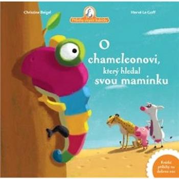 O chameleonovi, který hledal svou maminku (978-80-7642-531-6)