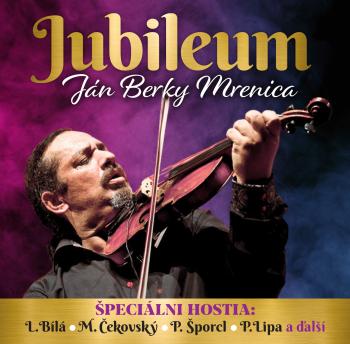 Ján Berky-Mrenica, Jubileum, CD
