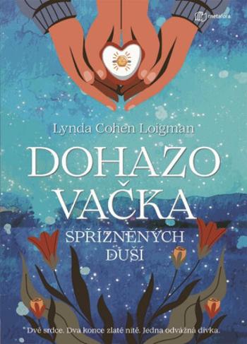 Dohazovačka spřízněných duší - Lynda Cohen Loigman