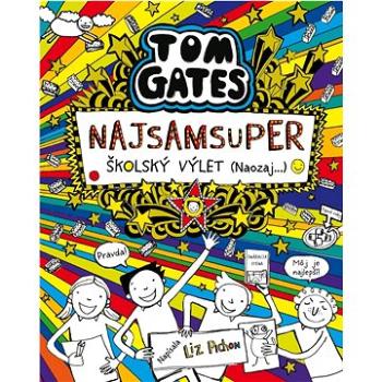 Tom Gates Najsamsuper školský výlet (Naozaj...)   (978-80-556-5189-7)