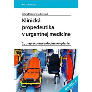 Klinická propedeutika v urgentnej medicíne (978-80-271-3021-4)