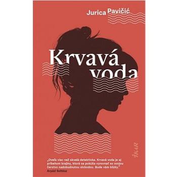 Krvavá voda (978-80-551-8812-6)