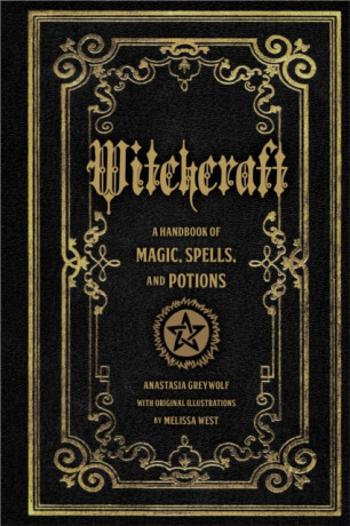 Witchcraft - Anastasia Greywolf