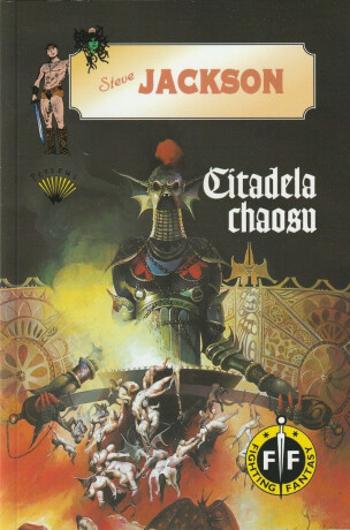 Citadela Chaosu - Steve Jackson