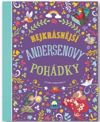 Nejkrásnější Andersenovy pohádky - Stefania Leonardi Hartley