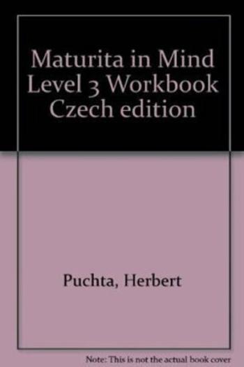 Maturita in Mind: Pracovní sešit 3 - Herbert Puchta