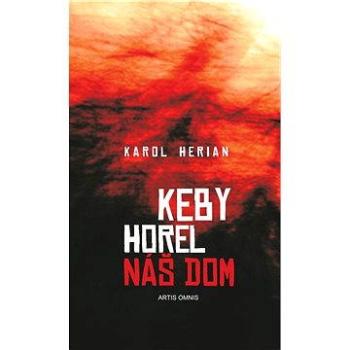 Keby horel náš dom (978-80-893-4136-8)