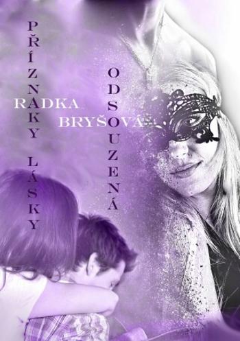 Odsouzená / Příznaky lásky - Radka Bryšová - e-kniha