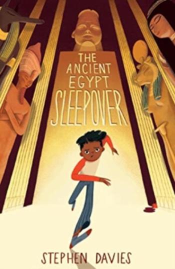 The The Ancient Egypt Sleepover - Stephen Davies