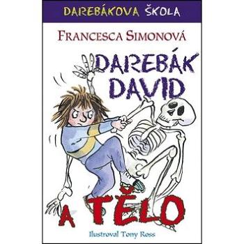 Darebák David a tělo (978-80-7507-545-1)