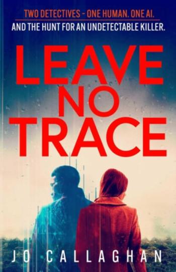 Leave No Trace - Jo Callaghan