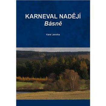 Karneval nadějí - básně (978-80-753-6136-3)