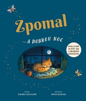 Zpomal a ...dobrou noc - Freya Hartas, Rachel Williams